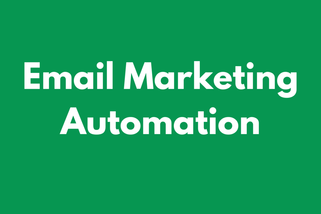 EMAIL MARKETING AUTOMATION